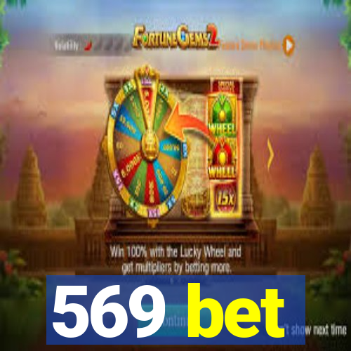 569 bet